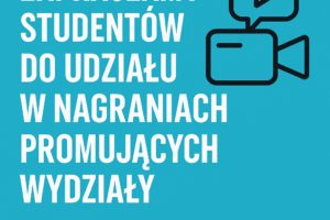 🎬 Weź udział w nagraniach promujących nasz Wydział! 🎬